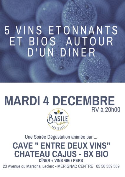 5 VINS ETONNANTS ET BIOS AUTOUR D'UN DINER