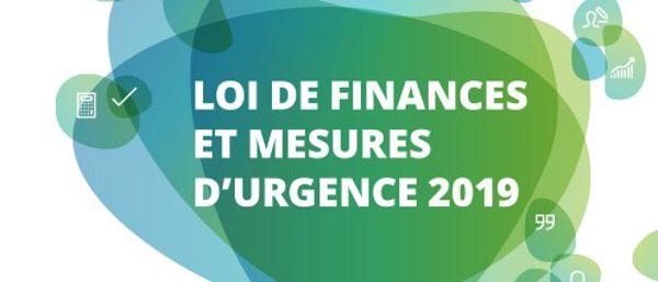 Loi de Finances et Mesures d'urgence 2019