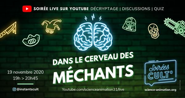 Soirée Cult' : Dans le cerveau des méchants