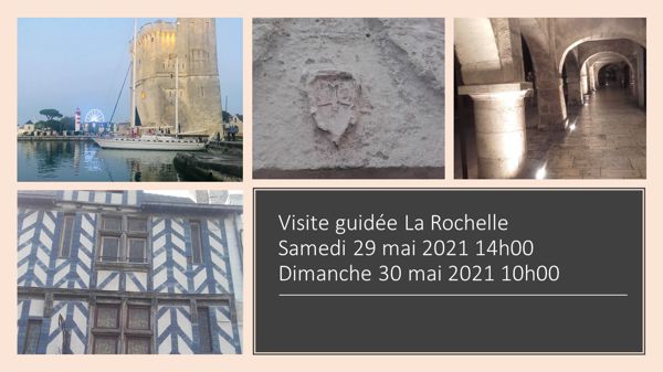 Visite guidée centre historique de La Rochelle 