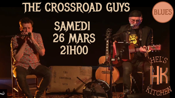 The Crossroad Guys en concert au Hel's Kitchen le samedi 26 mars 21h00