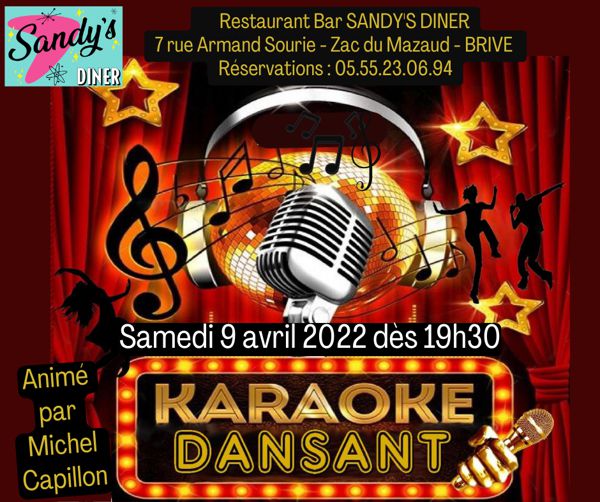 SOIREE KARAOKE DANSANT au SANDY'S DINER à BRIVE -Samedi 9 avril 2022 - 19h30