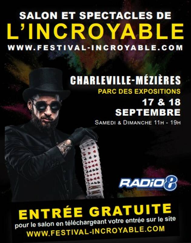 Salon & Spectacles de l’Incroyable au Parc des Expositions