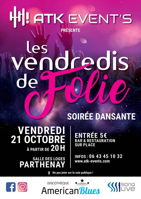 Les vendredis de folie