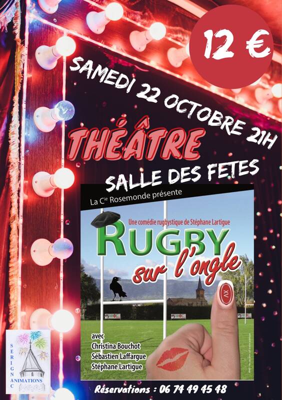 Rugby sur l'ongle une comédie de Stéphane Lartigue