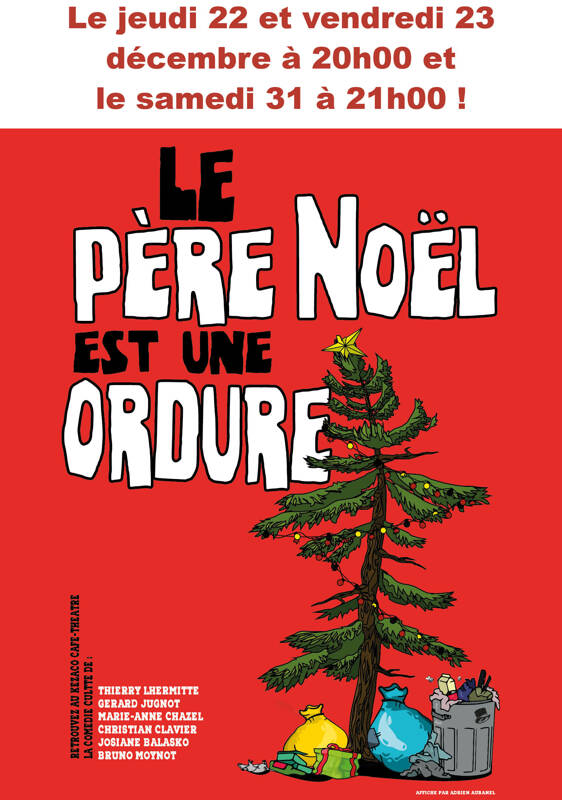 Le père Noel est une ordure