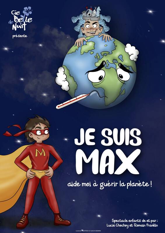 Je suis Max, aide moi à guérir la planète