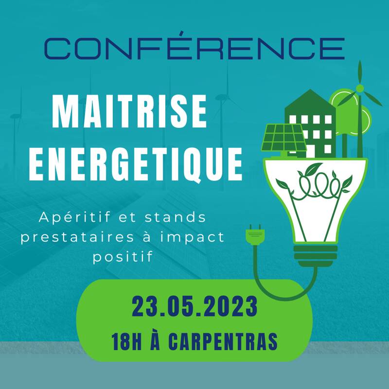 Conférence Maîtrise énergetique