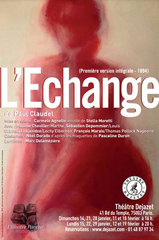 L’ECHANGE - PAUL CLAUDEL, 1894 - 1ère version intégrale