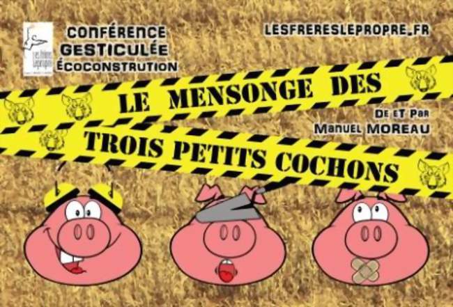 Conférence gesticulée sur l'éco-construction !