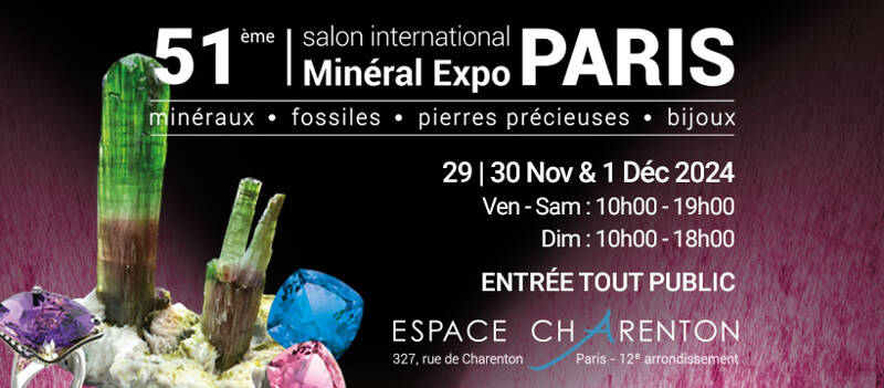 51ème édition Salon Minéral Expo Paris 29-30 Nov 1er Dec 2024