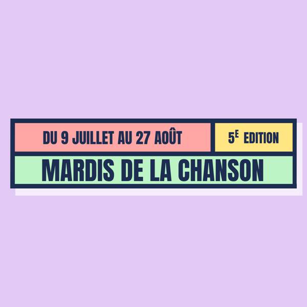 Les Mardis de la Chanson