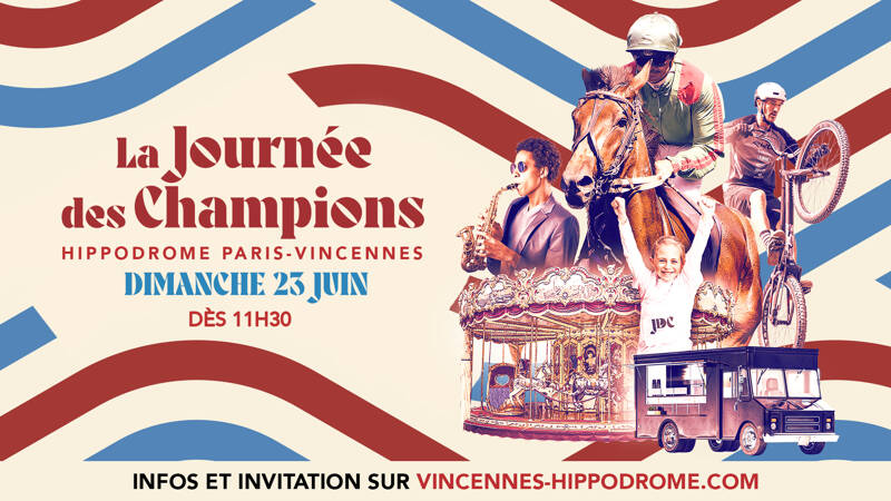 La Journée des Champions à l’Hippodrome Paris-Vincennes !