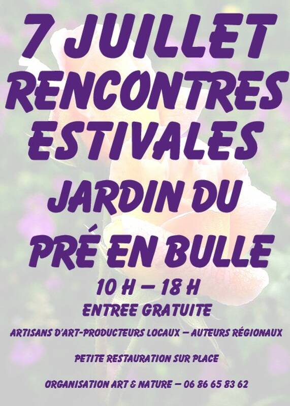 RENCONTRES ESTIVALES AU JARDIN DU PRÉ EN BULLE