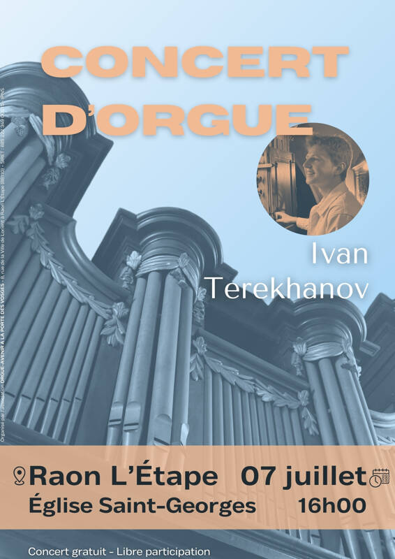 ​Concert d'orgue par Ivan TEREKHANOV à Raon L'Étape