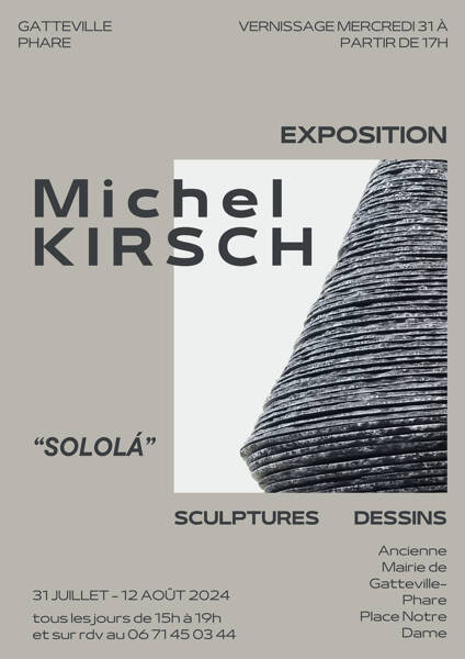 SOLOLA, Dessins et Sculptures de Michel Kirsch