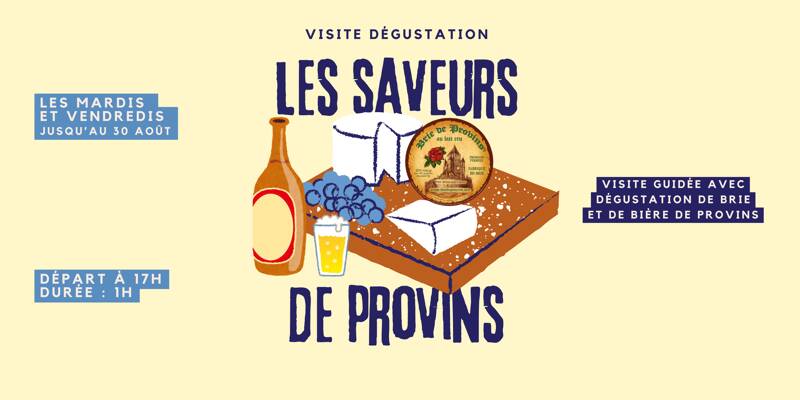 Les Saveurs de Provins - Visite dégustation