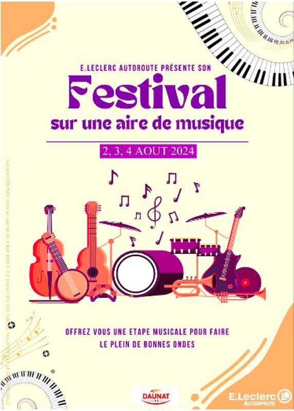 E.Leclerc Autoroute organise son Festival musical : « Sur une Aire de Musique » les 2, 3 et 4 août prochains