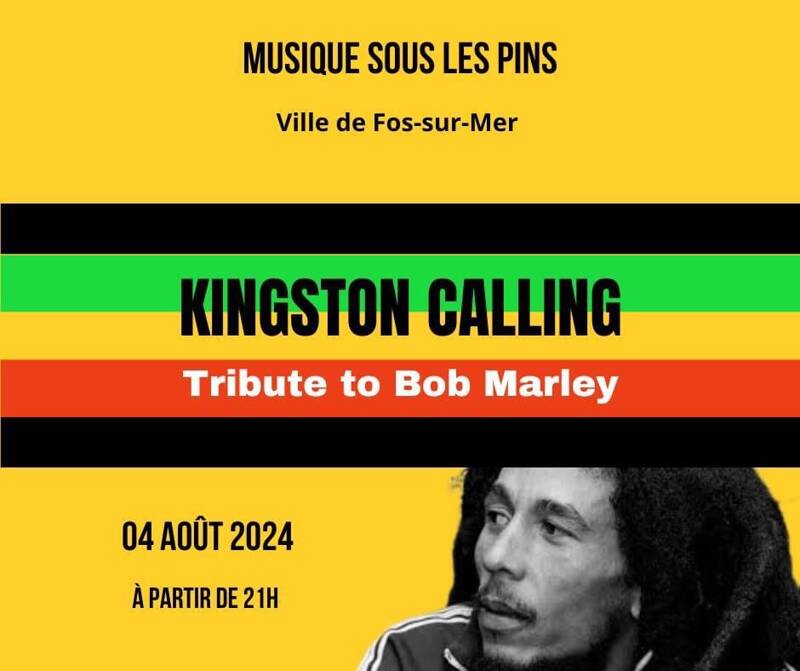 CONCERT KINGSTON CALLING - Tribute to Bob Marley