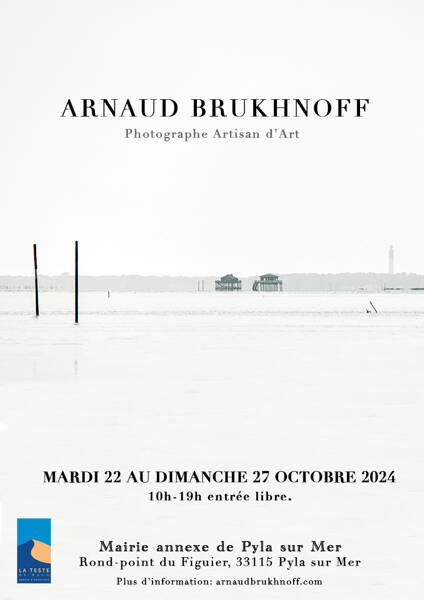 Arnaud Brukhnoff au Pyla Exposition de photographies