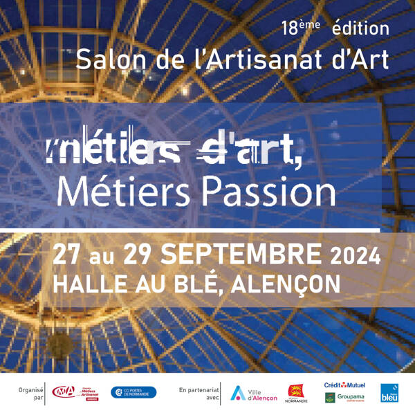 Salon Métiers d’Art, Métiers Passion à Alençon