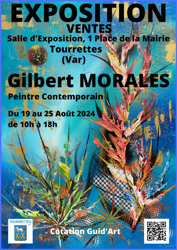 Exposition Tourrettes Gilbert Morales