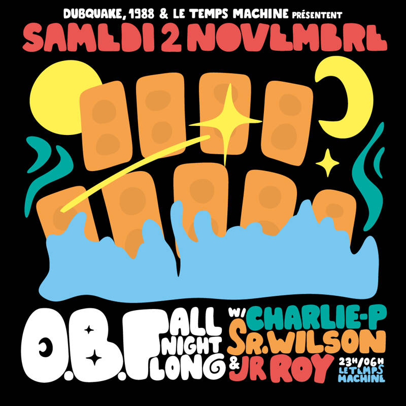 O.B.F SOUND SYSTEM ALL NIGHT LONG W/ CHARLIE-P, SR. WILSON & JR ROY