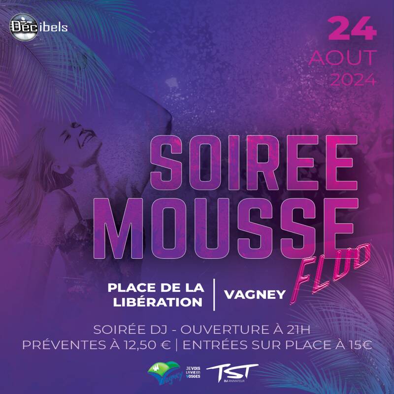 Soirée mousse