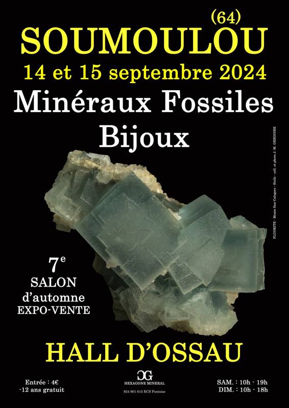 7e SALON MINERAUX FOSSILES BIJOUX d'automne de SOUMOULOU (Pyrnées-Atlantiques)