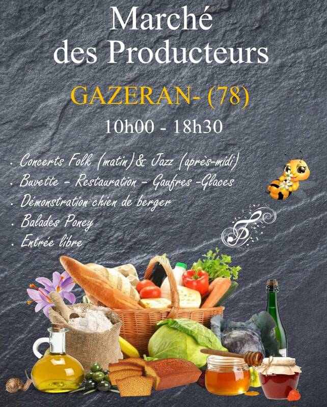 Marché des producteurs Concerts Gazeran (78)