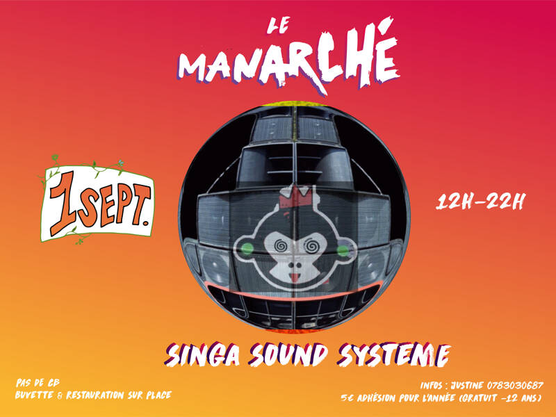 Le Manarché & Singa Sound Systeme