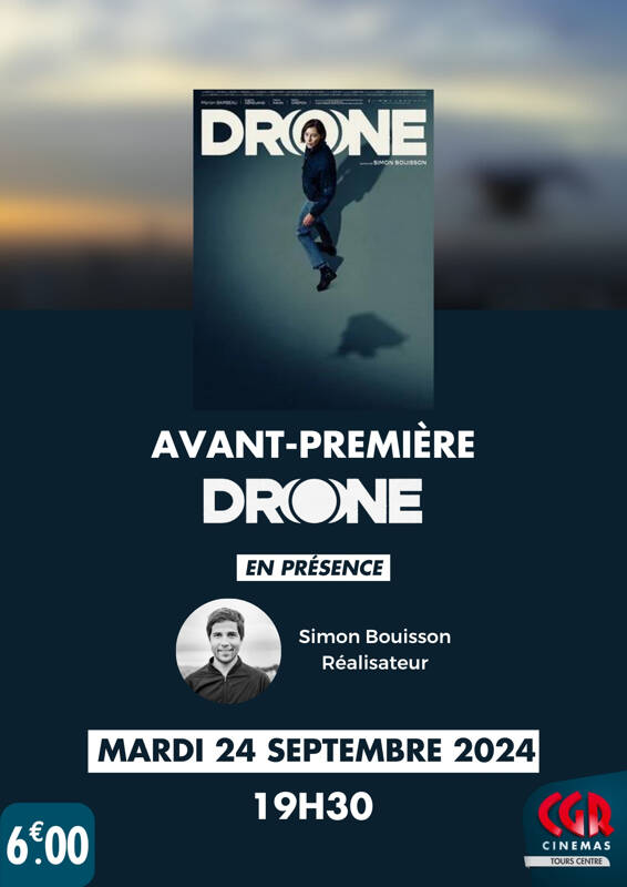 Avant-première : Drone - en présence du réalisateur Simon Bouisson