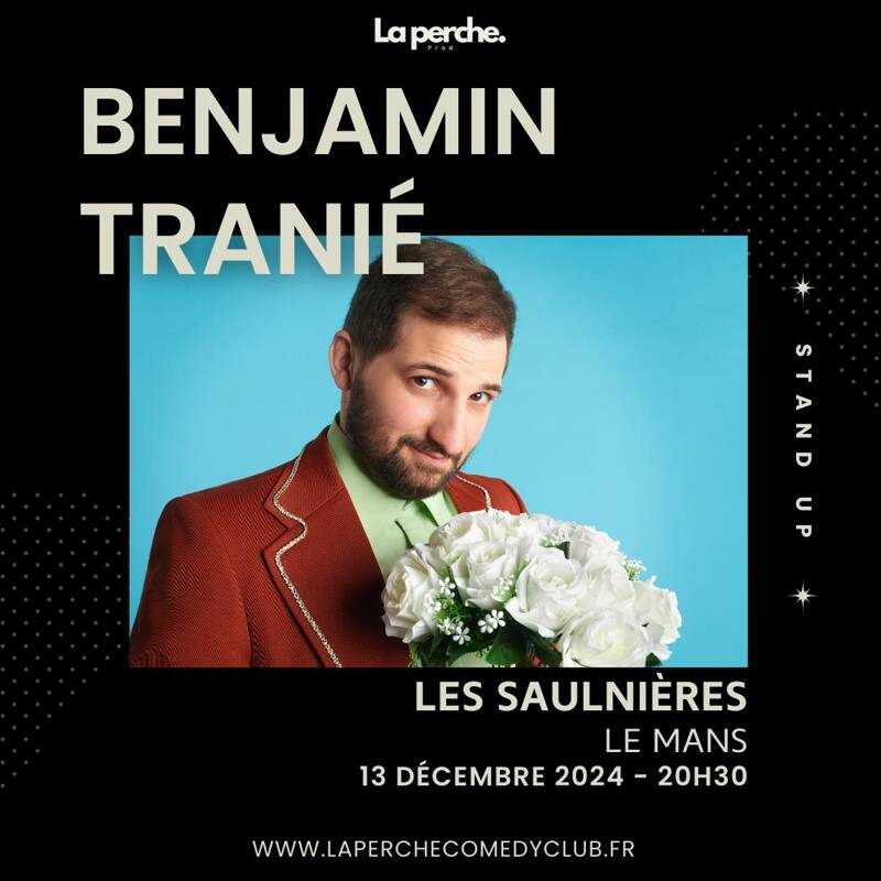 BENJAMIN TRANIE : Félicitations et tout et tout