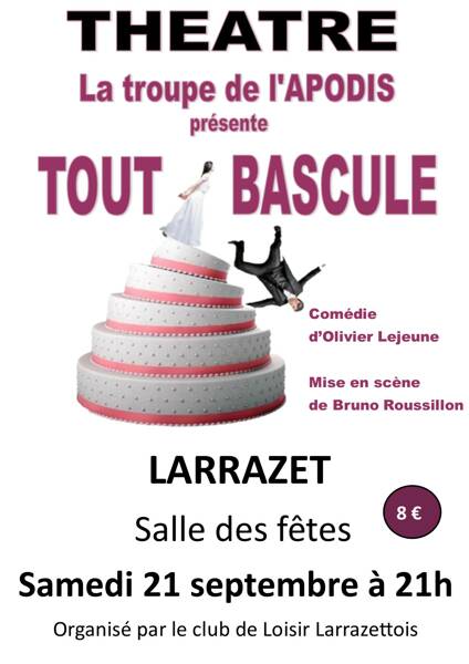 Tout Bascule à Larrazet