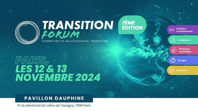 TRANSITION FORUM 2024 : Transformer nos modèles pour réussir la transition écologique