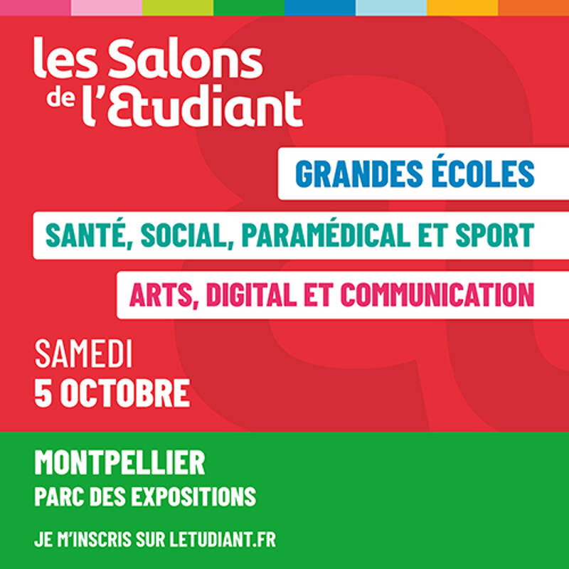 Les 3 salons de l'Étudiant à Montpellier