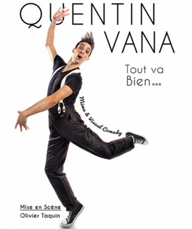 Quentin Vana dans Tout va bien...