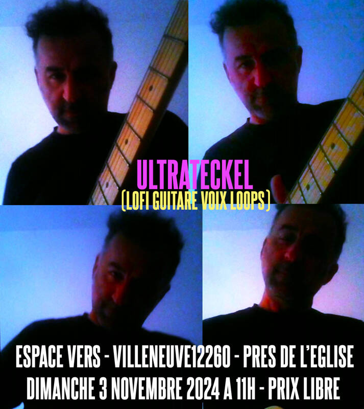 Ultrateckel (Lofi Rock) concert à l'Espace Vers à Villeneuve