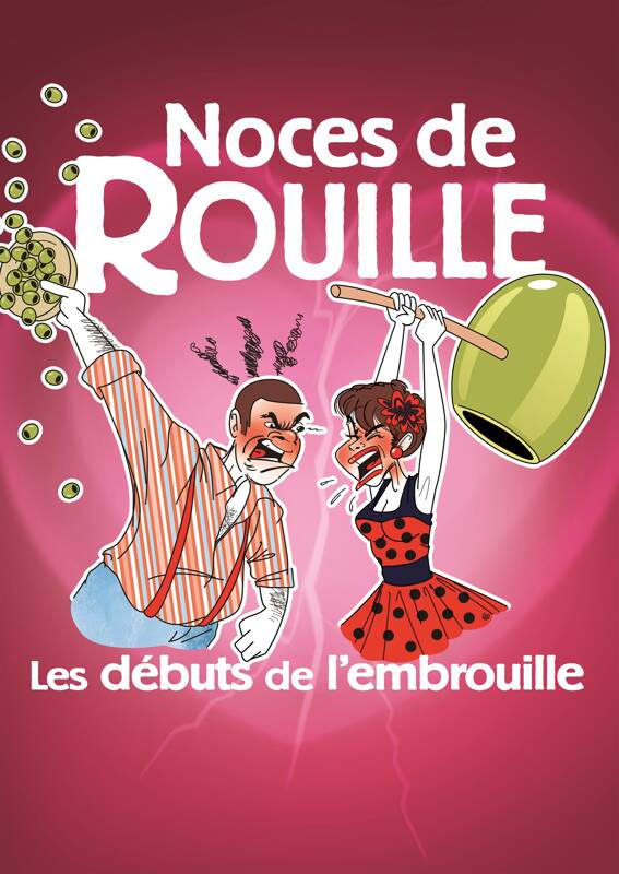 Noces de rouille - Les débuts de l'embrouille