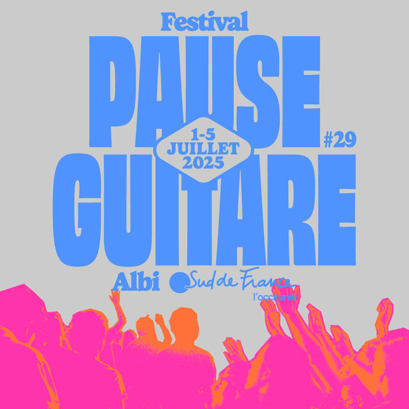 Festival Pause Guitare Sud de France 2025