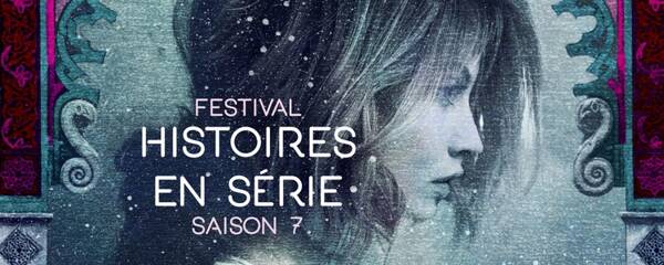 Histoire en Série Saison 7 