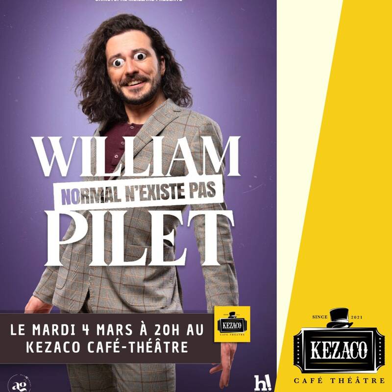 William Pilet dans Normal n'existe pas