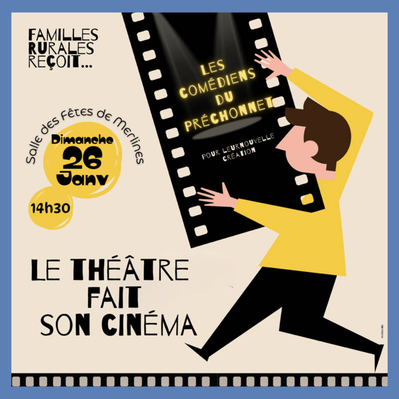 Le Théâtre fait son Cinéma