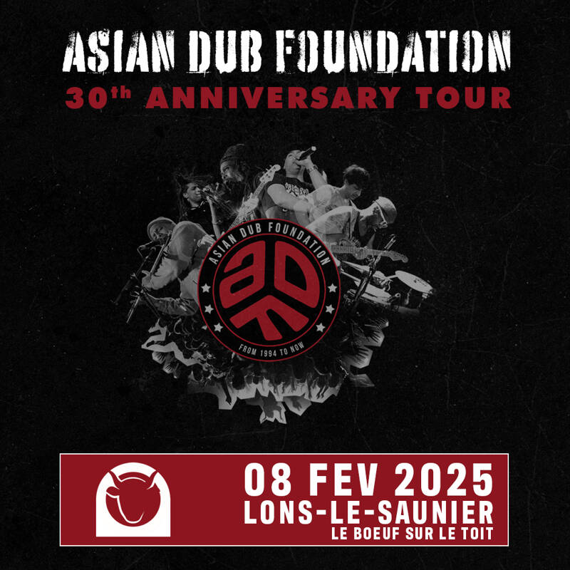 Asian Dub Foundation @Boeuf Sur le Toit