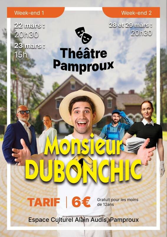 Théâtre : Monsieur Dubonchic