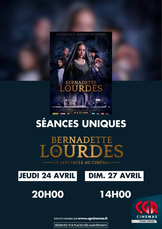 Séances uniques : Bernadette de Lourdes