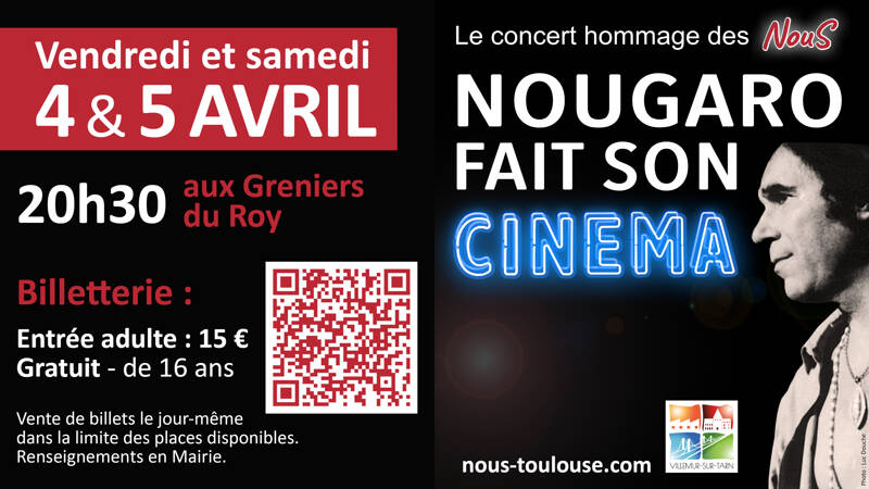 NOUGARO FAIT SON CINEMA à Villemur sur Tarn (31340)