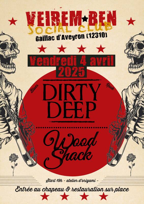 Dirty Deep + WoodShack