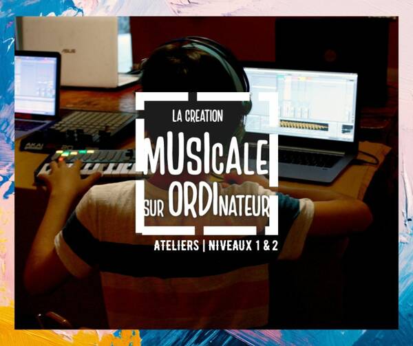 Ateliers Musique sur Ordinateur