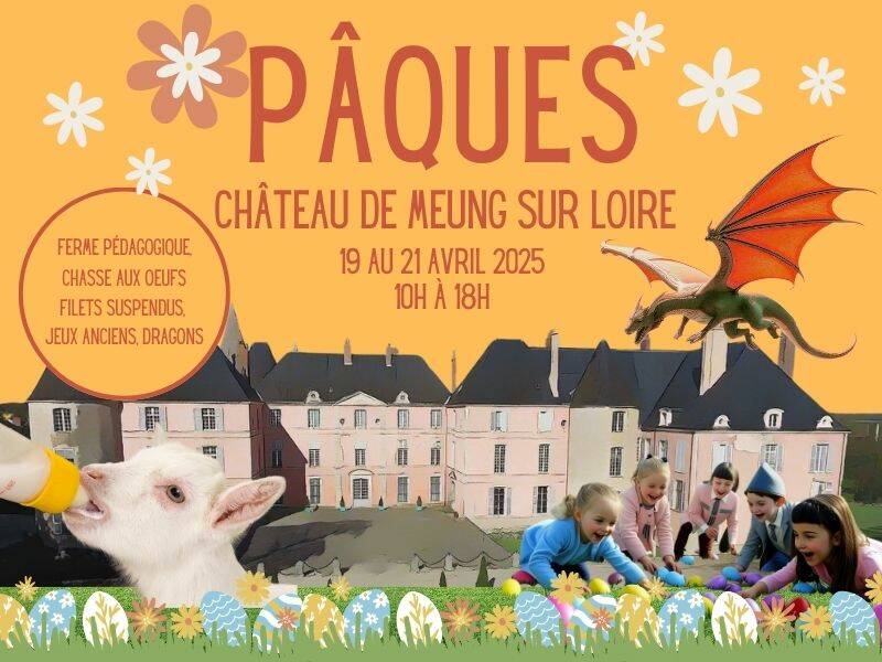 Pâques au Château de Meung !